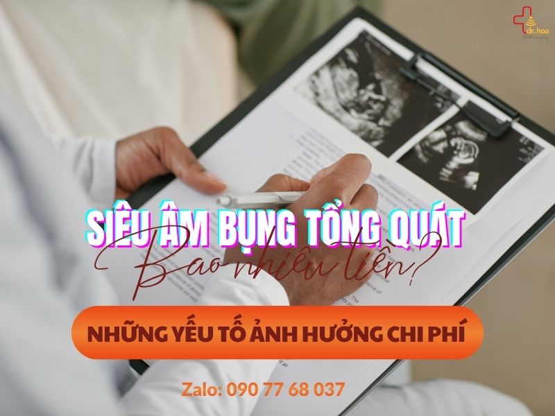 Phí siêu âm bụng tổng quát bao nhiều tiền.